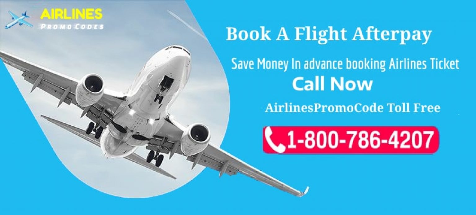 Book A Fight With AfterpayCan I book a flight with Afterpaywhat